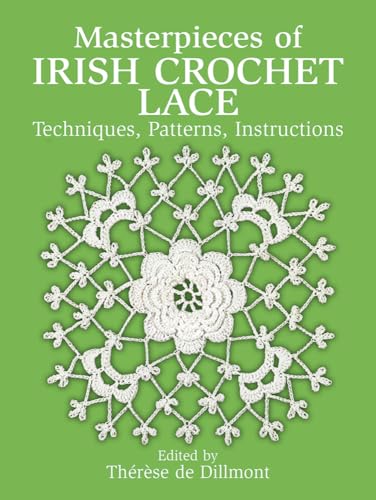 9780486250793: Masterpieces of Irish Crochet Lace: Techniques, Patterns and Instructions