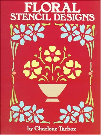 Stock image for Floral Stencil Designs (Dover Pictorial Archives) for sale by HPB Inc.