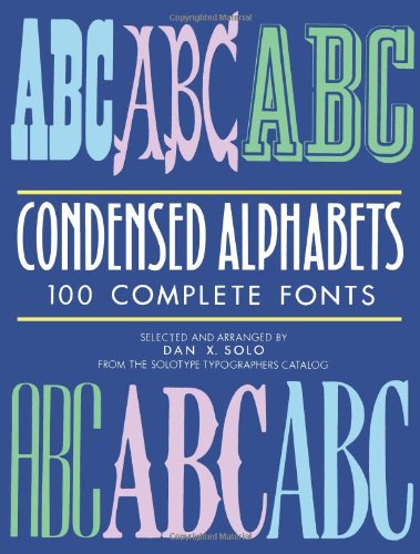 9780486251943: Condensed Alphabets (Lettering, Calligraphy, Typography)