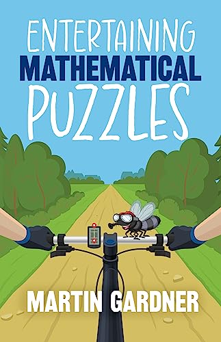 Beispielbild fr Entertaining Mathematical Puzzles (Math & Logic Puzzles) (Dover Recreational Math) zum Verkauf von AwesomeBooks