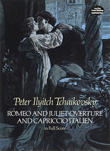 Imagen de archivo de P.I. Tchaikovsky Romeo And Juliet Overture And Capriccio Italien Orch (Dover Music Scores) a la venta por AwesomeBooks