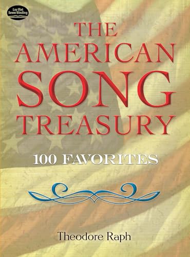 Stock image for American Song Treasury (Raph): 100 Favorites (Dover Song Collections) for sale by WorldofBooks