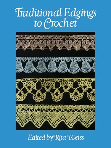 9780486252384: Traditional Edgings to Crochet (Dover Crafts: Crochet)