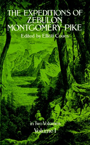 Stock image for The Expeditions of Zebulon Montgomery Pike (Volume 1) for sale by HPB-Diamond