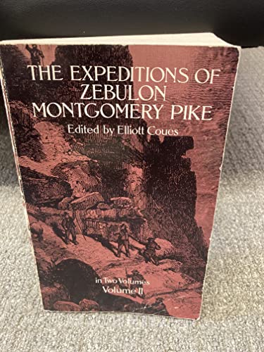 Stock image for The Expeditions of Zebulon Montgomery Pike (Volume 2) for sale by HPB-Diamond