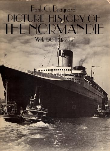 Picture History of the Normandie with 190 illustrations