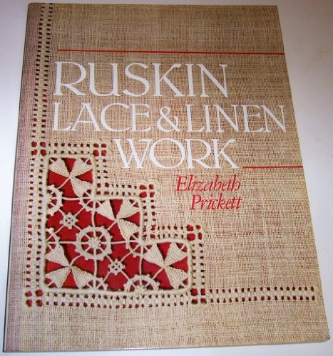 Beispielbild fr Ruskin Lace and Linen Work zum Verkauf von Wonder Book