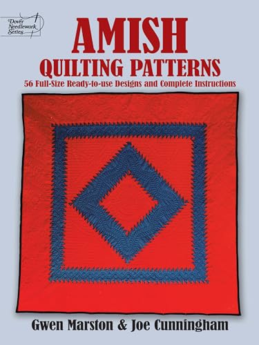 Stock image for Amish Quilting Patterns: 56 Full-Size Ready-to-Use Designs and Complete Instructions (Dover Quilting) for sale by SecondSale