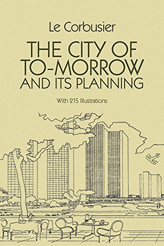 Beispielbild für The City of To-morrow and Its Planning (Dover Architecture) zum Verkauf von Wonder Book