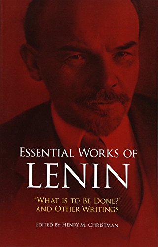 Beispielbild fr Essential Works of Lenin: What Is to Be Done? and Other Writings zum Verkauf von New Legacy Books