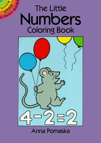 The Little Numbers Coloring Book (9780486253459) by Pomaska, Anna