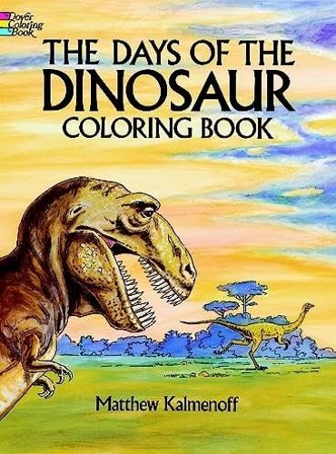 Beispielbild fr The Days of the Dinosaur Coloring Book zum Verkauf von Wonder Book