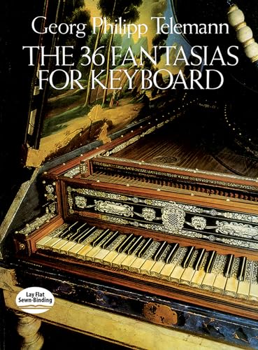 The 36 Fantasias for Keyboard (Dover Classical Piano Music) (9780486253657) by Telemann, Georg Philipp