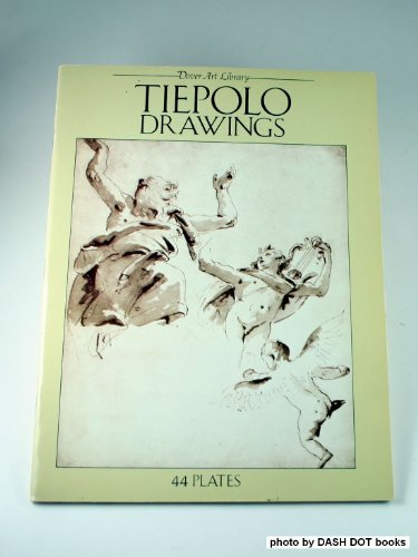 Tiepolo Drawings: 44 Plates by Giovanni Battista Tiepolo (9780486253664) by Tiepolo, Giovanni Battista