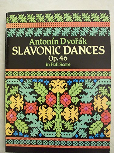 9780486253947: Slavonic Dances, Op.46, in Full Score