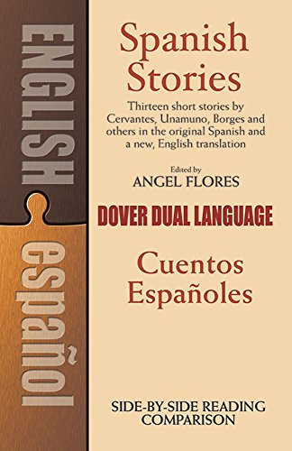 Stock image for Spanish Stories / Cuentos Espa?oles (A Dual-Language Book) (English and Spanish Edition) for sale by SecondSale
