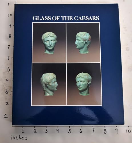 Imagen de archivo de Glass of the Caesars a la venta por ThriftBooks-Dallas