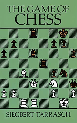 The Game of Chess (Dover Chess) - Siegbert Tarrasch