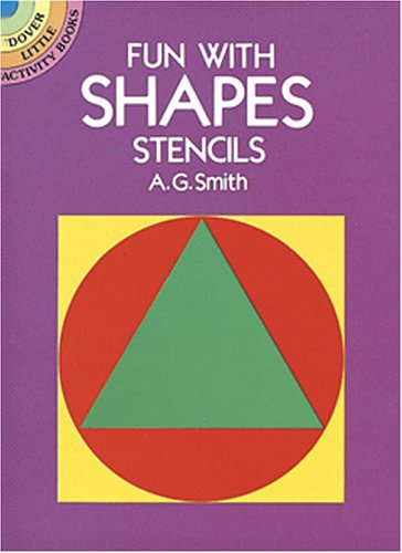 Beispielbild fr Fun with Geometric Shape Stencils (Dover Little Activity Books Paper Dolls) zum Verkauf von WorldofBooks