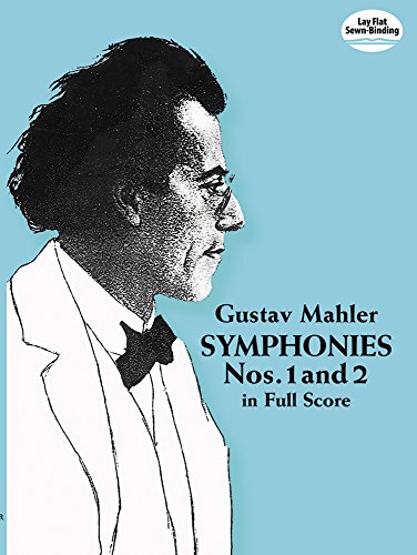 Imagen de archivo de Gustav Mahler: Symphonies Nos. 1 and 2 in Full Score a la venta por KuleliBooks