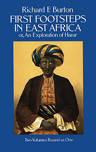 Stock image for First Footsteps in East Africa; Or, an Exploration of Harar for sale by R Bookmark
