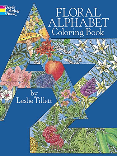 Beispielbild fr Floral Alphabet Colouring Book (Dover Design Coloring Books) zum Verkauf von WorldofBooks