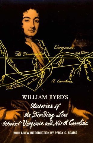 Beispielbild fr William Byrd's Histories of the Dividing Line Betwixt Virginia: And North Carolina zum Verkauf von medimops