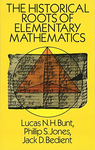 Stock image for The Historical Roots of Elementary Mathematics (Dover Books on Mathematics) for sale by HPB-Ruby