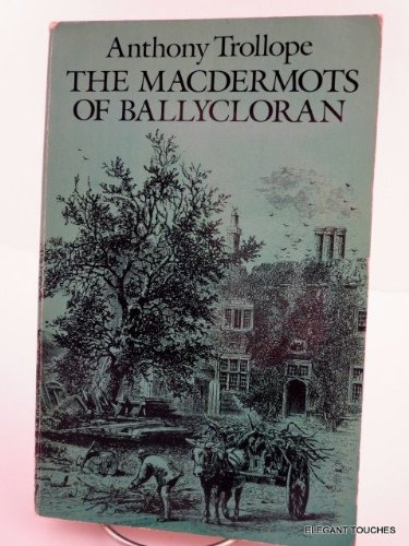 Stock image for The Macdermots of Ballycloran (Dover Books on Literature and Drama) for sale by OwlsBooks