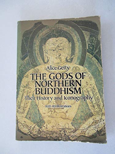 9780486255750: The Gods of Northern Buddhism: Their History and Iconography