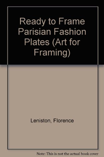 Stock image for Ready to Frame Parisian Fashion Plates for sale by Books From California