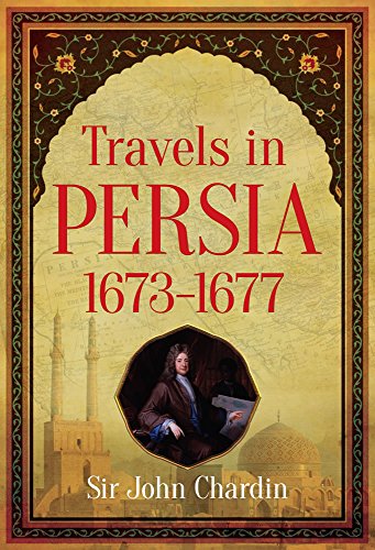 Beispielbild fr Travels in Persia, 1673-1677 zum Verkauf von Better World Books