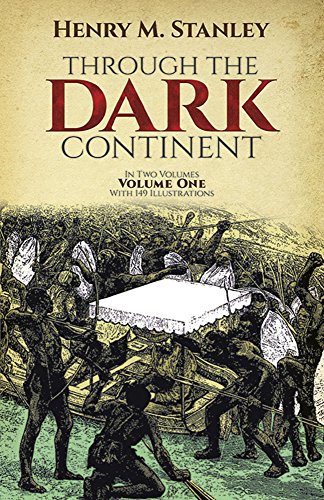 Stock image for Through the Dark Continent:Volume 1 for sale by Open Books