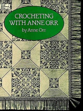 9780486256726: Crocheting With Anne Orr