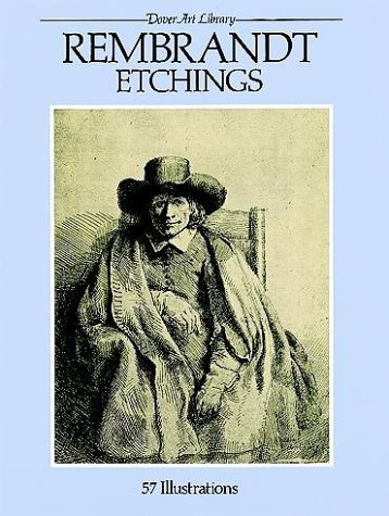 Rembrandt Etchings: 57 Illustrations (Dover Art Library) (9780486256771) by Rembrandt