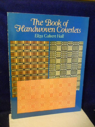 Stock image for The Book of Handwoven Coverlets for sale by Wonder Book