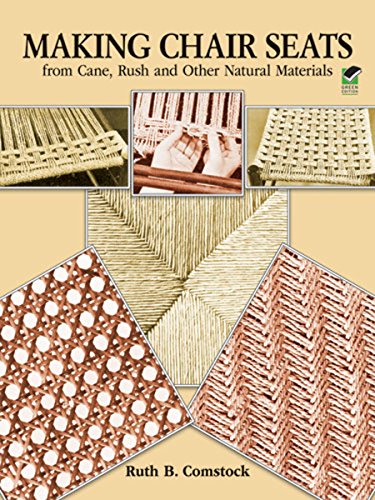 Stock image for Making Chair Seats from Cane, Rush and Other Natural Materials for sale by Wonder Book