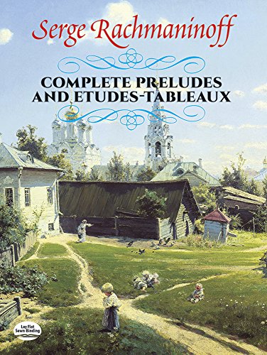 Complete Preludes and Etudes-Tableaux (Dover Classical Piano Music) (9780486256962) by Rachmaninoff, Serge