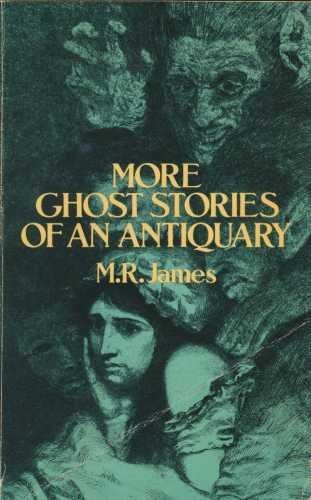 Beispielbild fr More Ghost Stories of an Antiquary zum Verkauf von ThriftBooks-Atlanta