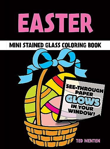Easter Mini Stained Glass Coloring Book (Dover Little Activity Books: Holidays &) (9780486257358) by Ted Menten