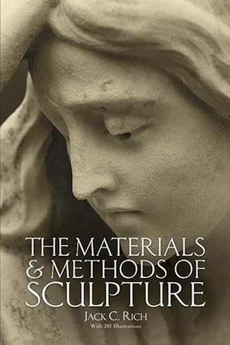 Imagen de archivo de The Materials and Methods of Sculpture (Dover Art Instruction) a la venta por Goodwill Industries