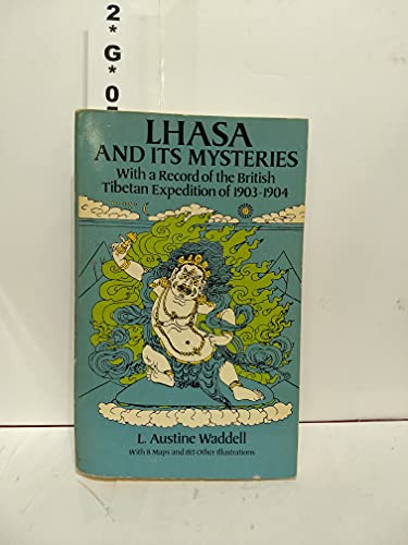 Beispielbild fr Lhasa and Its Mysteries zum Verkauf von Books From California