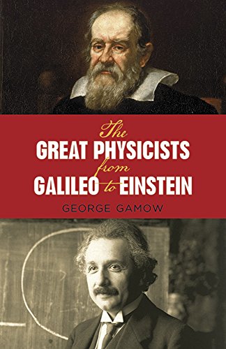 Stock image for The Great Physicists from Galileo to Einstein for sale by Orion Tech