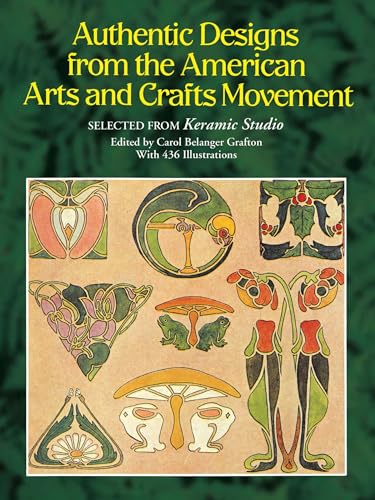 Beispielbild fr Authentic Designs from the American Arts and Crafts Movement (Dover Pictorial Archive) zum Verkauf von Lakeside Books
