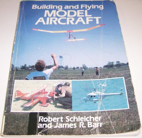 Imagen de archivo de Building and Flying Model Aircraft (Dover Craft Books) a la venta por Wonder Book