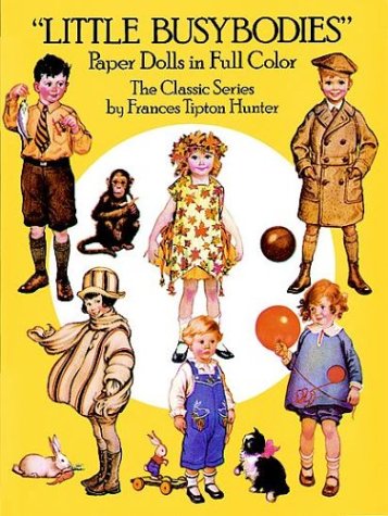 9780486258119: Little Busybodies Paper Dolls in Full Color: The Classic Series
