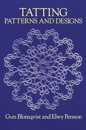 Imagen de archivo de Tatting Patterns and Designs (Dover Knitting, Crochet, Tatting, Lace) a la venta por HPB-Emerald