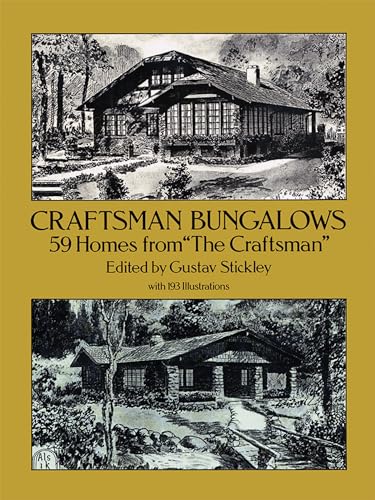 Beispielbild fr Craftsman Bungalows: 59 Homes from The Craftsman (Dover Architecture) zum Verkauf von New Legacy Books