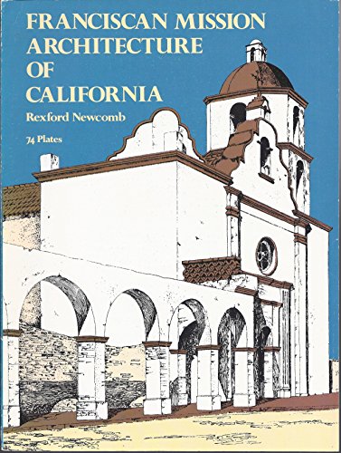 9780486258386: Franciscan Mission Architecture of California