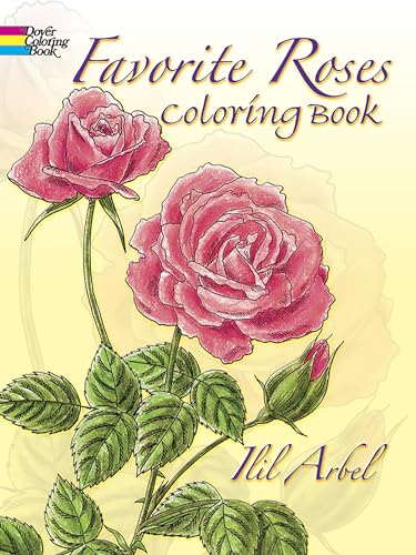 Favorite Roses Coloring Book (Dover Nature Coloring Book)